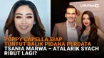 Mulai dari Poppy Capella siap tuntut balik pidana perdata hingga Tsania Marwa - Atalarik Syach ribut lagi, berikut sejumlah berita menarik News Flash Showbiz Liputan6.com.