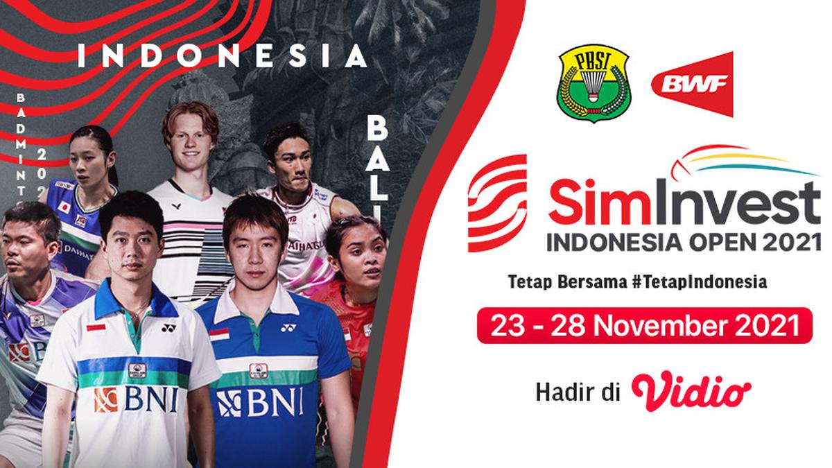 Jadwal Lengkap Pertandingan dan Live Streaming Indonesia Open 2021 di