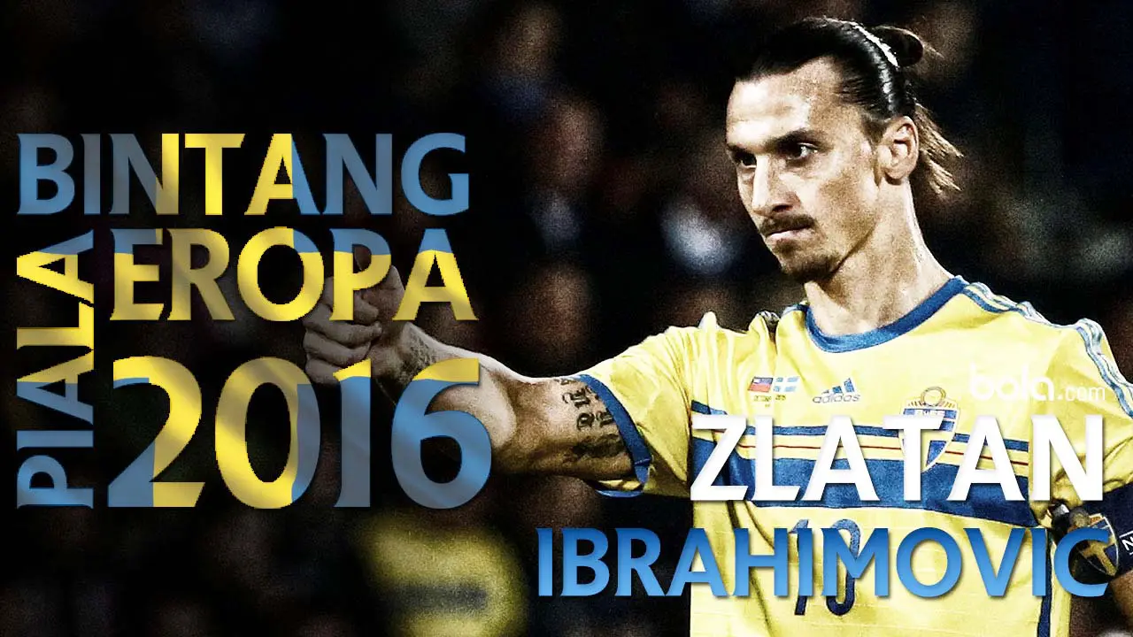 Bintang Piala Eropa 2016: Zlatan Ibrahimovic