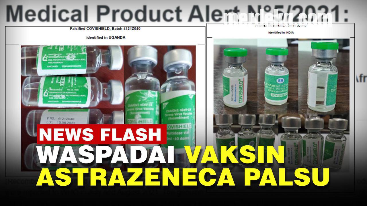 VIDEO: WHO Temukan Vaksin AstraZeneca Palsu di Afrika dan Asia Tenggara
