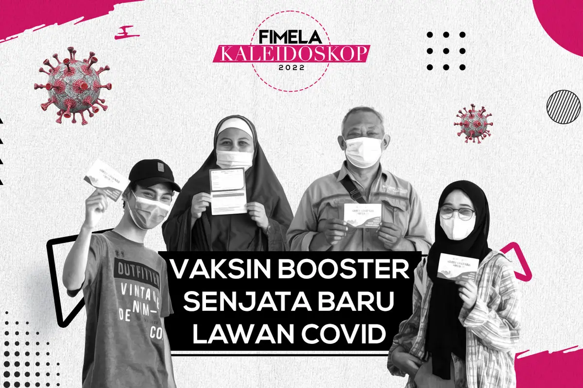 Kaleidoskop 2022: Lika Liku Vaksin Booster, Senjata Terakhir Perangi COVID-19 Varian Omicron