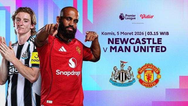 Newcastle vs Manchester United Eksklusif hanya di Vidio