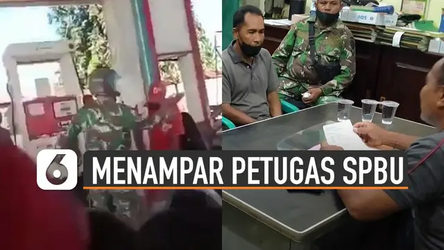 Video seorang oknum TNI menampar petugas SPBU viral di media sosial.