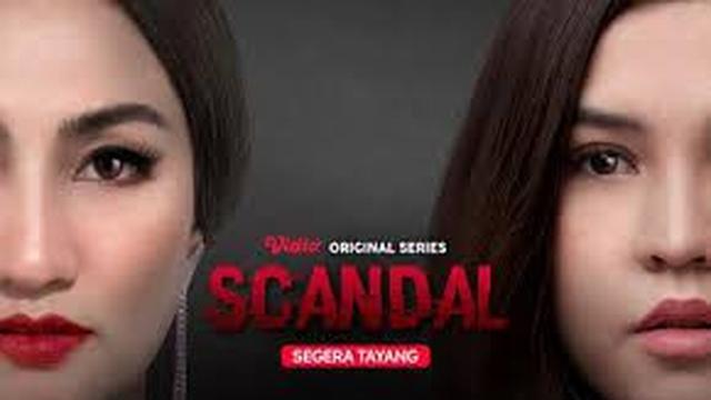 Episode Terbaru Scandal Original Series Di Vidio Sudah Bisa Ditonton Mulai Hari Ini Berikut Sinopsisnya Showbiz Liputan6 Com