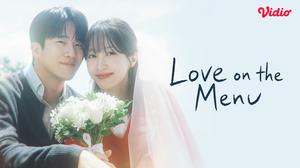 Daftar Pemain Drakor Love on the Menu di Vidio: Drakor tentang Pertemuan Dua Mantan Kekasih