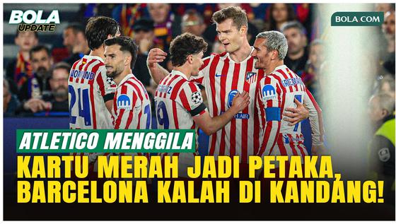 Atletico Madrid Bungkam Barcelona 2-0, Simeone: Kami Harus Lolos!