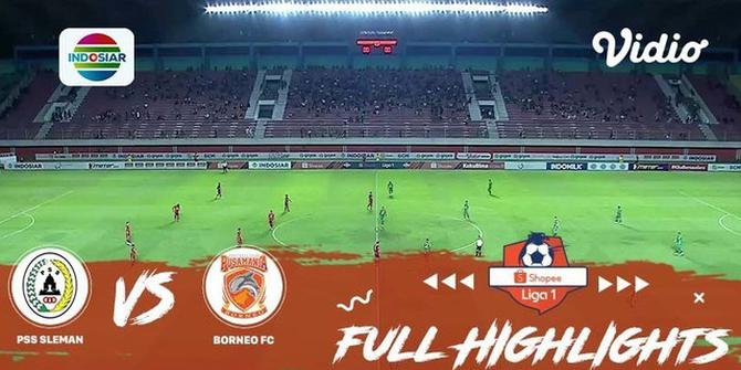 VIDEO: Highlights Shopee Liga 1 2019, PSS Sleman Vs Borneo FC, 0-1