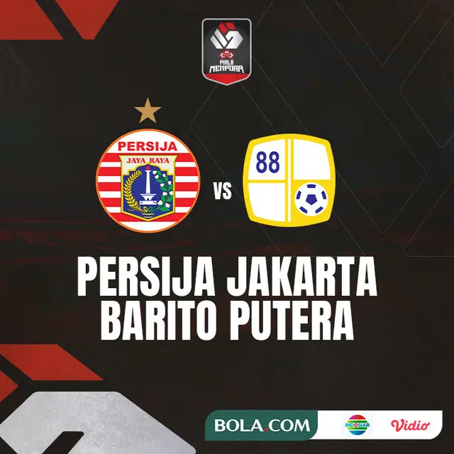 Piala Menpora - Persija Jakarta Vs Barito Putera