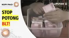 Pemerintah telah menyalurkan BLT kepada warga penerima manfaat, sejak awal September lalu. Namun dalam penyalurannya, ternyata masih saja ditemukan kasus pemotongan BLT subsidi BBM, dengan beragam alasan oleh aparat desa maupun pihak terkait. Lalu ap...