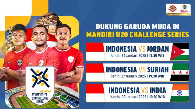 Jadwal  Timnas Indonesia Mandiri U-20 Challenge Cup 2025 di Vidio