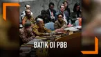 Ada suasana berbeda di sidang Dewan Keamanan PBB kali ini. Suasana Indonesia sangat terasa, karena perwakilan negara lain banyak yang memakai batik.