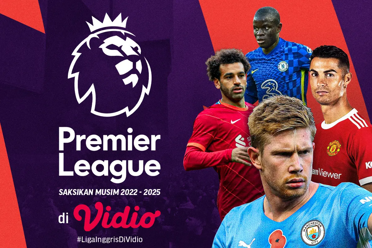 Resmi! Vidio Akan Menayangkan Liga Inggris Musim 2022-2025, Kabar Gembira Seluruh Pecinta Sepak Bola Tanah Air