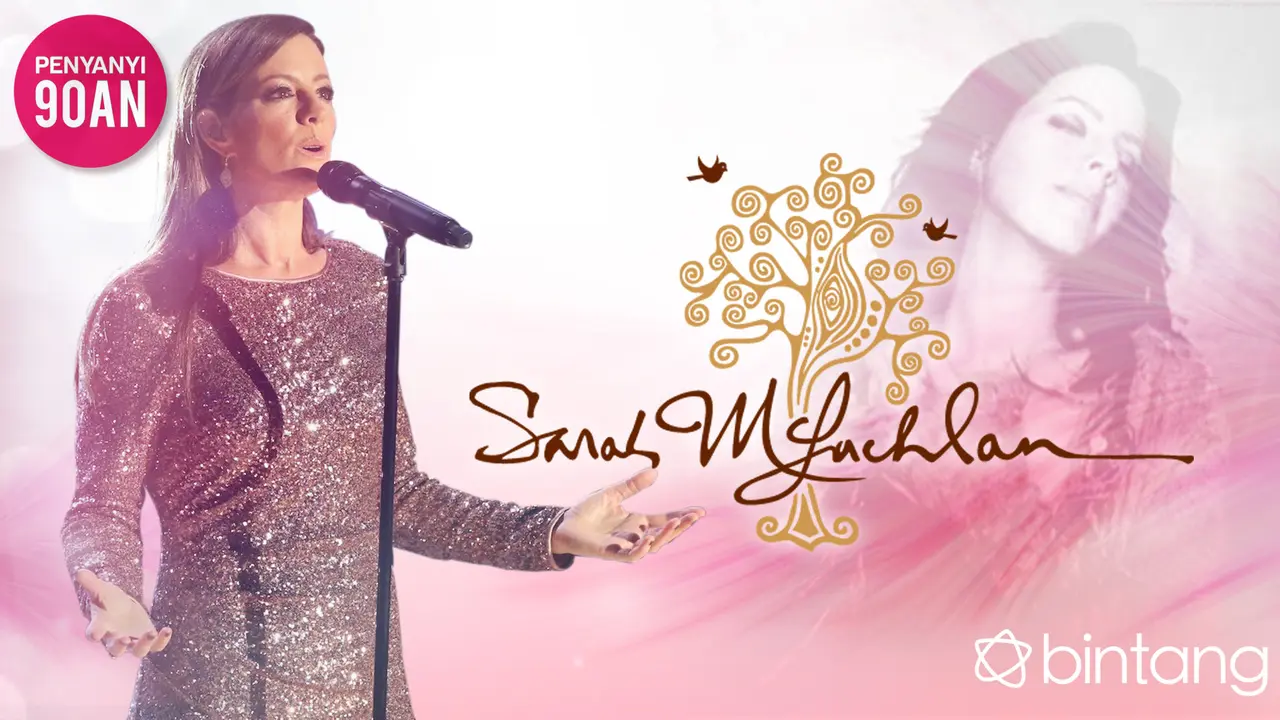 [Bintang] Penyanyi 90an: Sarah McLachlan dan Karya Sendu yang Menyentuh