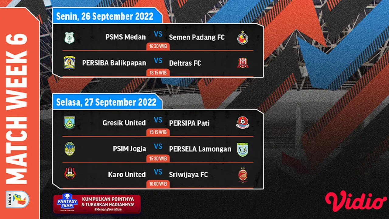 Jadwal dan Live Streaming Liga 2 2022/2023 Pekan Keenam di Vidio, 26&27 September 2022
