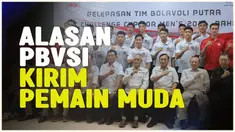 Berita video Pengurus Bola Voli Seluruh Indonesia (PBVSI) memberikan alasan mengapa mengirim pemain muda di Timnas Voli Putra untuk ajang AVC Challenge Cup 2024 for Men.