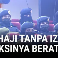 VIDEO: Saudi Cegah 269 Ribu Orang Masuk Tanpa Izin Haji ke Mekah