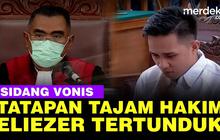 VIDEO: Wajah Takut Eliezer Tertunduk Lihat Tatapan Tajam Hakim Wahyu di Sidang Vonis