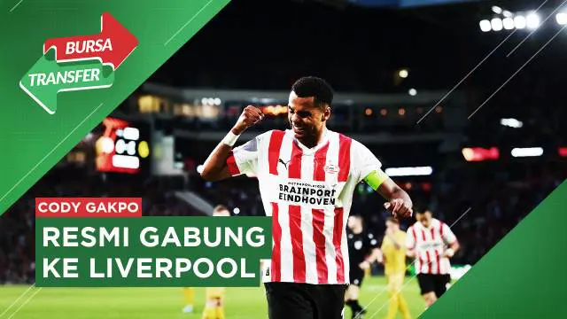 MOTION GRAFIS: Liverpool Bergerak Cepat Datangkan Cody Gakpo dari PSV Eindhoven