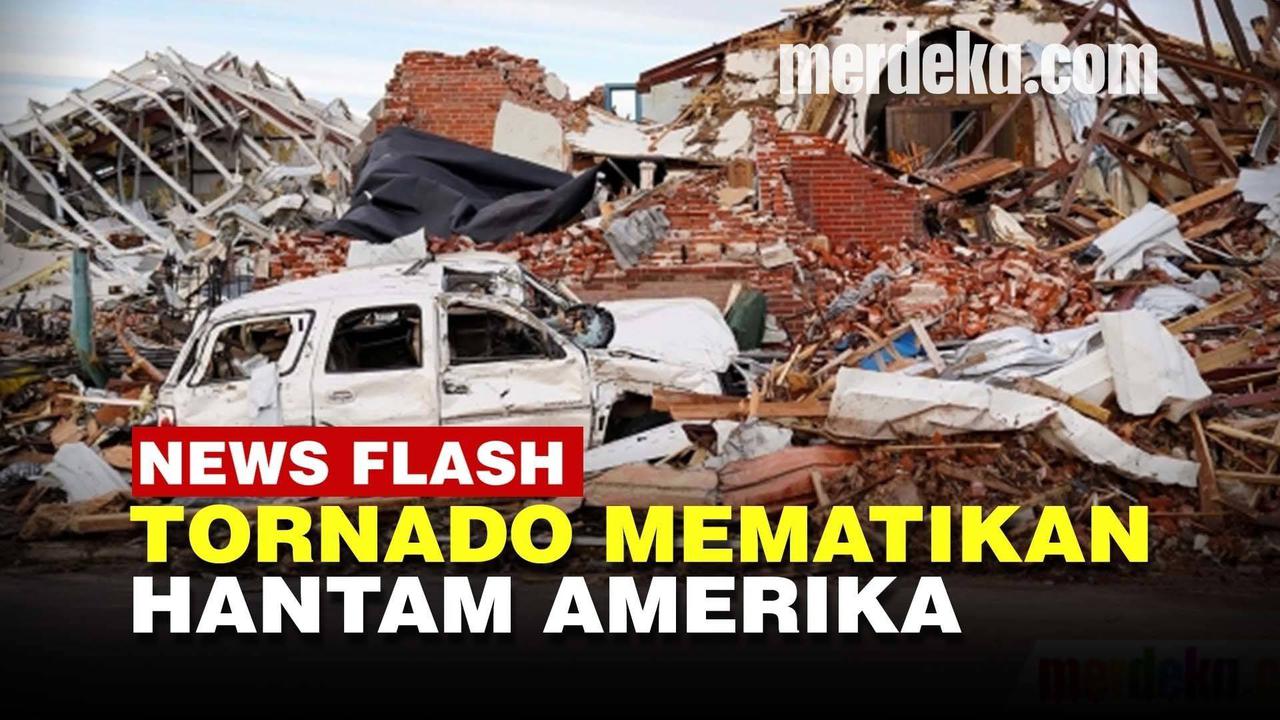 VIDEO: Kondisi Amerika Usai Dihantam Tornado Tewaskan Lebih dari 100 Orang