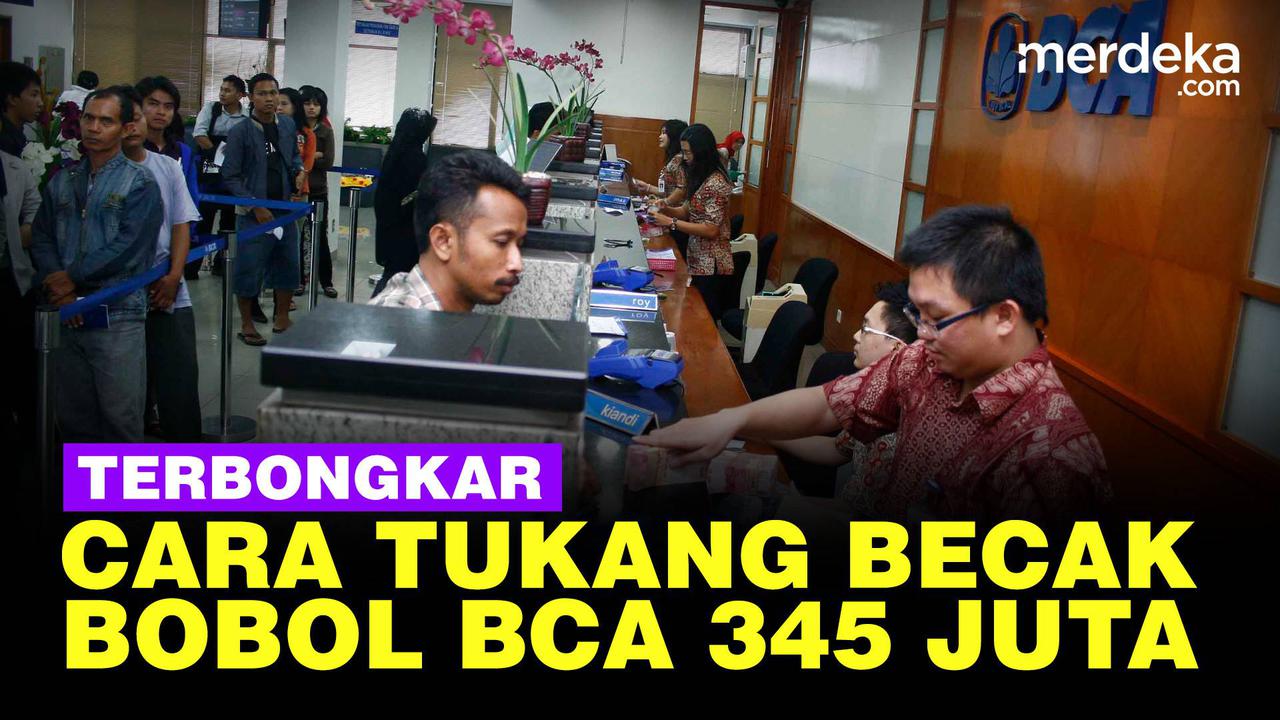 VIDEO: Kronologi Lengkap Tukang Becak Bobol BCA Rp 345 Juta, Modal Peci dan Masker