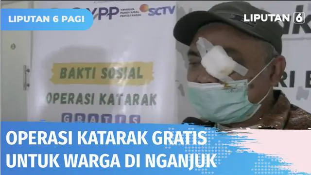 Puluhan warga kurang mampu di Nganjuk, Jawa Timur, mengikuti operasi katarak gratis yang diselenggarakan Perdami Jawa Timur, Rumah Sakit Bhayangkara Nganjuk dan didukung Yayasan Pundi Amal Peduli Kasih Indosiar - SCTV. Operasi katarak ini diharapkan ...