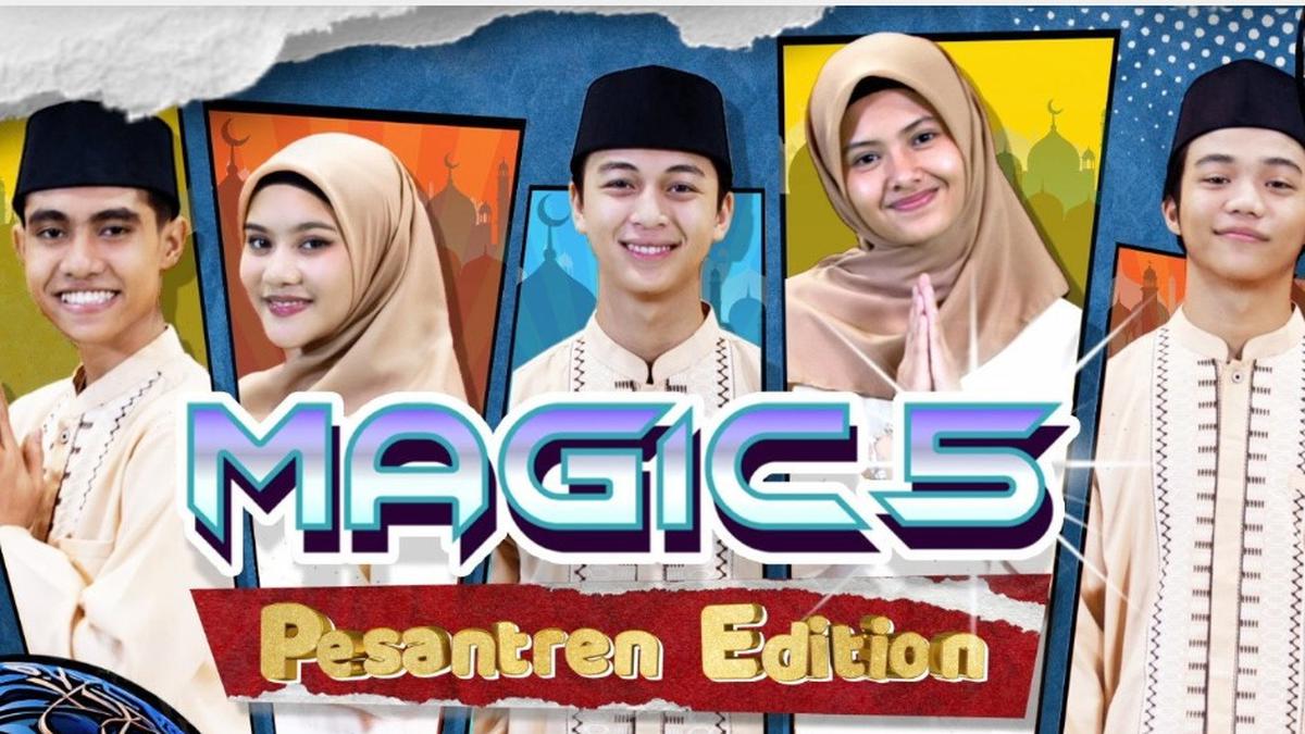 Saksikan Mega Series Magic 5 Pesantren Edition di Indosiar, Selasa 18 Februari, via Live Streaming Pukul 17.30 WIB