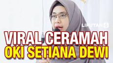 Nama Oki Setiana Dewi mendadak viral di media sosial. Ceramah Oki tentang kehidupan sepasang suami istri dikomentari warganet bisa ditafsirkan sebagai bentuk normalisasi KDRT.