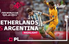 VIDEO: Hasil Piala Dunia 2022 Argentina vs Belanda, Tim Tango Melaju