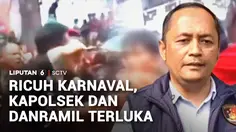 Ricuh Karnaval, Kapolsek dan Danramil Terluka
