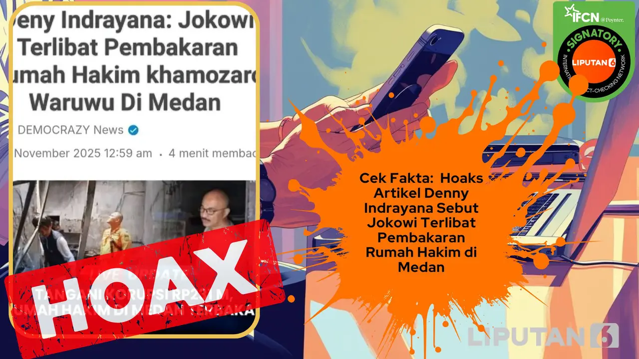 Cek fakta artikel Denny Indrayana sebut Jokowi terlibat pembakaran rumah hakim di Medan