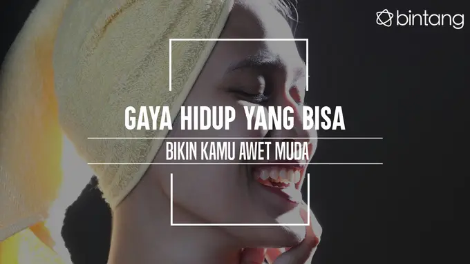 Gaya hidup yang bisa bikin kamu awet muda. (Foto: Adrian Putra, Model: Arieni Mayesha, Digital Imaging: Nurman Abdul Hakim/Bintang.com)