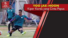 Video wawancara kiper Persipura Jayapura asal Korea Selatan yang jatuh cinta pada Papua.