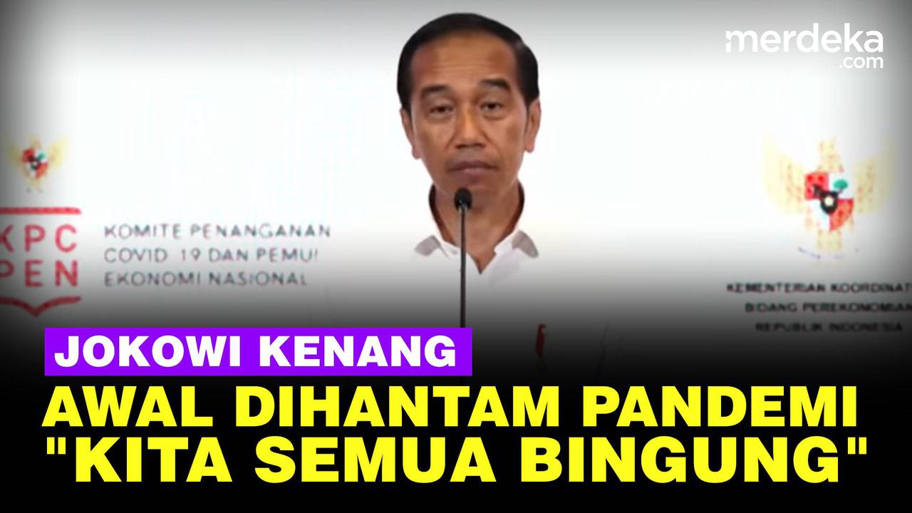 VIDEO: Jokowi Ingat saat Dihantam Pandemi Covid "Semua Bekerja Karena Tertekan!"