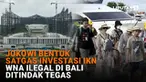 Mulai dari Jokowi bentuk satgas investasi IKN hingga WNA ilegal di Bali ditindak tegas, berikut sejumlah berita menarik News Flash Liputan6.com.
