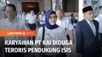 Status terduga teroris yang ditangkap di Bekasi, Jawa Barat, sebagai pegawai BUMN di PT KAI, mendapat sorotan banyak pihak. Selain pihak PT KAI yang telah menyerahkan sepenuhnya kasus ini pada polisi, Wakil Presiden Ma’ruf Amin juga meminta ada upa...