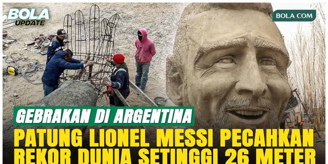 Gila! Jelang Piala Dunia 2026, Patung Lionel Messi Setinggi 26 Meter Berdiri di Argentina