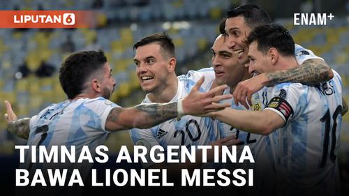 VIDEO: Argentina Rilis Nama Pemain Lawan Indonesia, Ada Lionel Messi!