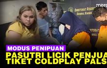VIDEO: Tampang Pasutri Penipu Tiket Coldplay Palsu Ditangkap, Begini Modus Liciknya