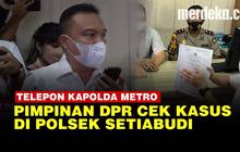 VIDEO: Ditugaskan Puan Maharani, Pimpinan DPR Sufmi Dasco Datangi Polsek Setiabudi