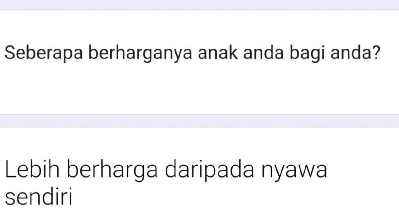 "Lebih berharga daripada nyawa sendiri," tulis sang ayah saat menjawab seberapa berharga anaknya.