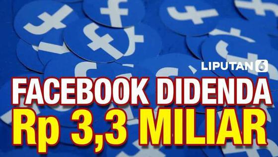 VIDEO: Facebook Bayar Denda Rp 3,3 Miliar ke Rusia, Ada Apa?