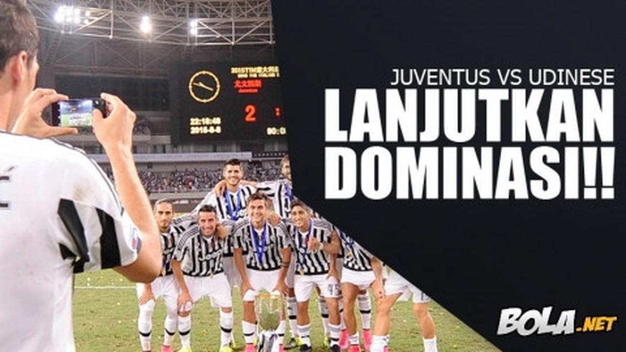 Data dan Fakta Serie A: Juventus vs Udinese