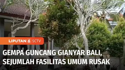 VIDEO: Gempa di Gianyar Rusak Gedung Sekolah hingga Rumah Warga