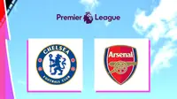 Liga Inggris - Chelsea Vs Arsenal (Bola.com/Adreanus Titus)