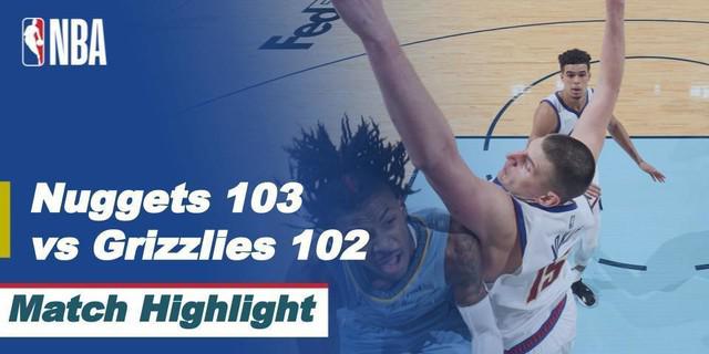 VIDEO: Highlights NBA, Denver Nuggets Berhasil Permalukan Tuan Rumah Memphis Grizzlies dengan Skor 103-102