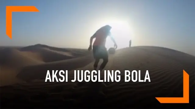 VIDEO: Pria Ini Juggling Bola Sejauh 96 KM di Gurun Sahara