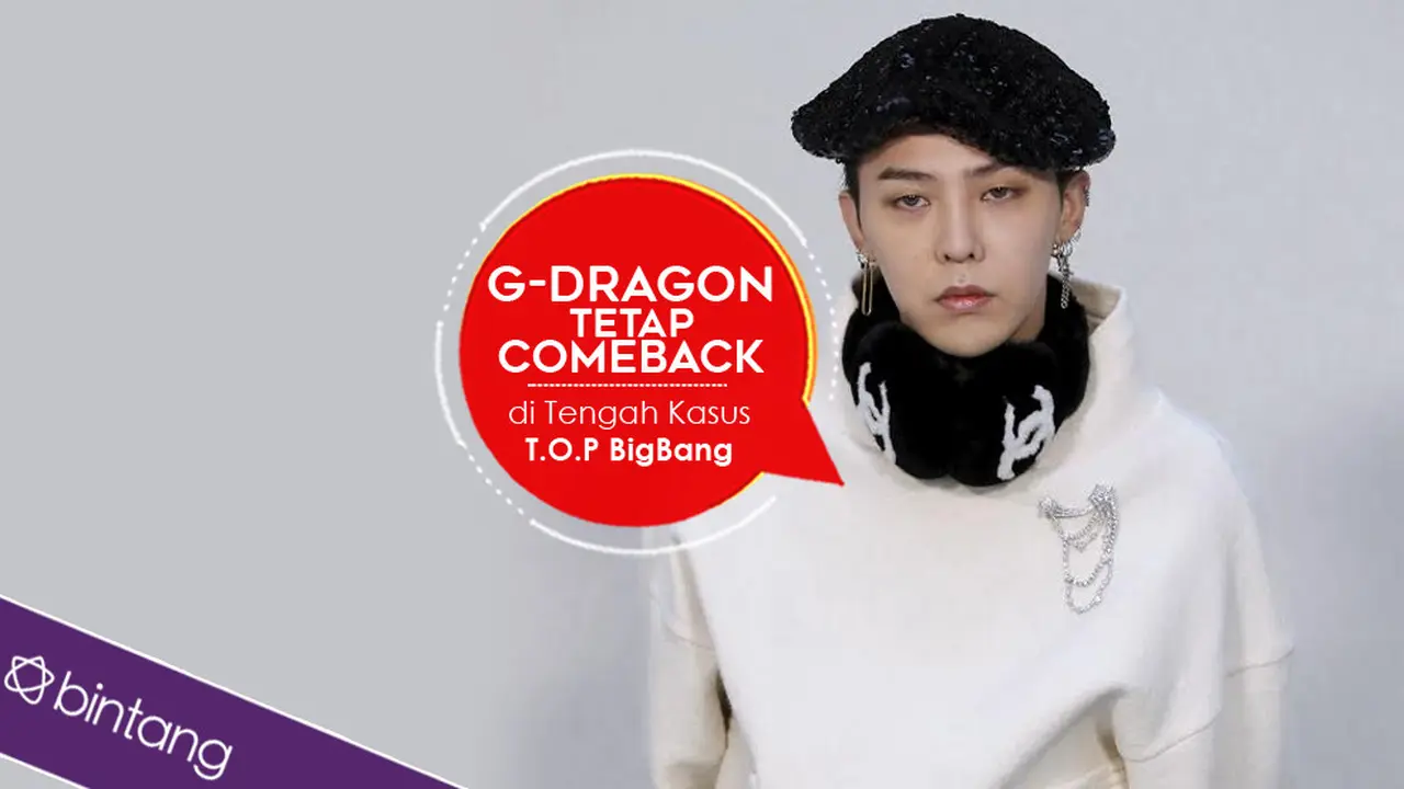 [Bintang] G-Dragon Tetap Comeback di Tengah Kasus T.O.P BigBang 