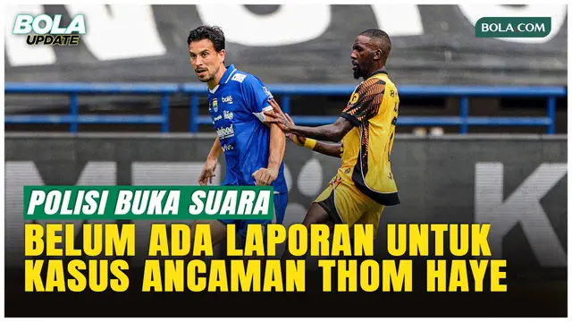 Kasus Ancaman Thom Haye, Polda Jabar: Belum Ada Laporan Resmi