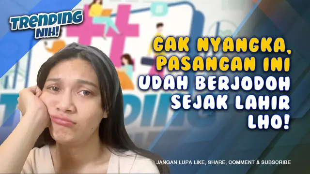 VIDEO: Trending Nih! Gak Nyangka, Pasangan ini Udah Berjodoh Sejak Lahir Lho!