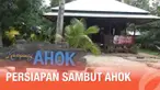 Kamis (24/1) pagi Ahok resmi keluar dari penjara, bagaimana persiapan penyambutan di rumah kampung halamannya?
